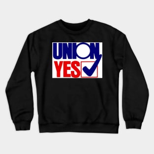 Union YES Crewneck Sweatshirt